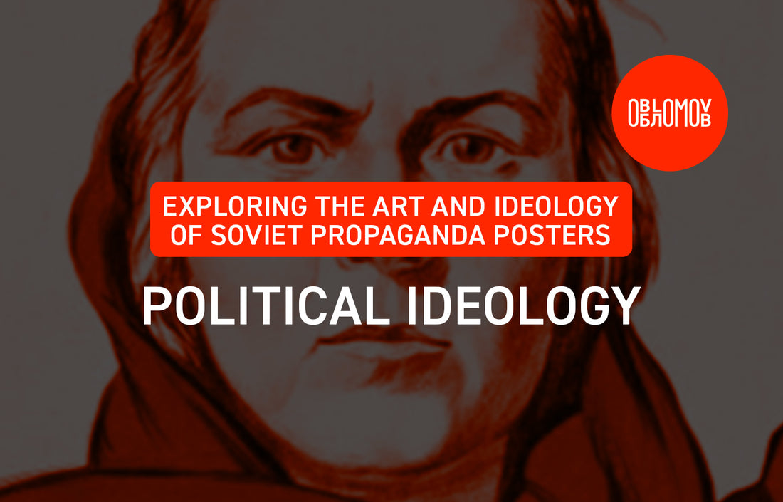 Exploring the art and ideology of Soviet propaganda posters: political ideology