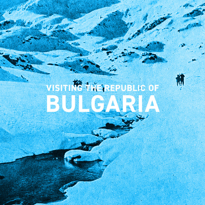 Visiting the Republic of Bulgaria