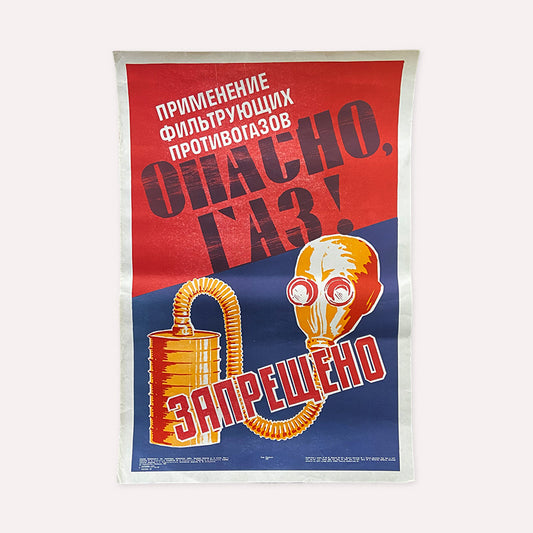 Poster, "Use a gas mask / Gas Prohibited", Work safety poster, Kyiv Ukrainian SSR, Kiev Soviet Union, 1987